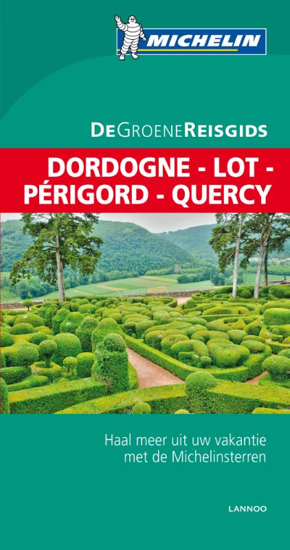 Dordogne Lot Prigord Quercy