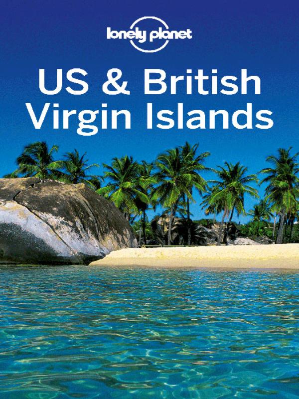 Lonely Planet Regional Guide Us & British Virgin Islands