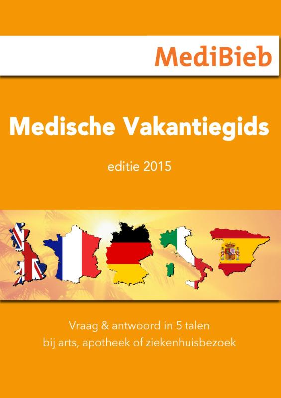 Medische vakantiegids / Uitgave 2015